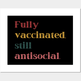 Fully Vaccinated Still Antisocial Retro Colours Posters and Art